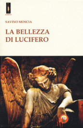 La bellezza di Lucifero