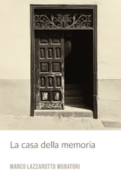 La casa della memoria