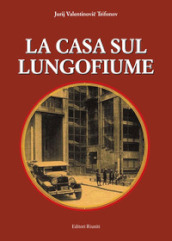 La casa sul lungofiume