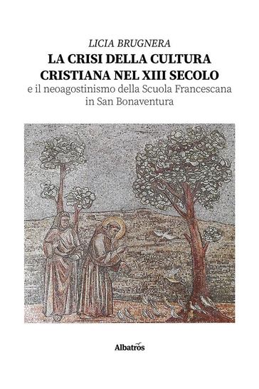 La crisi della cultura cristiana nel XIII secolo