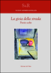 La gioia della strada