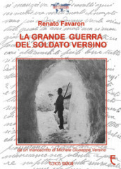 La grande guerra del soldato Versino