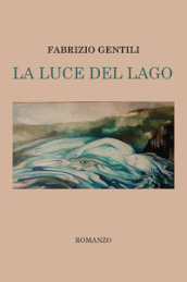 La luce del lago