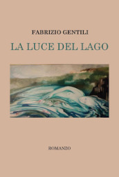 La luce del lago