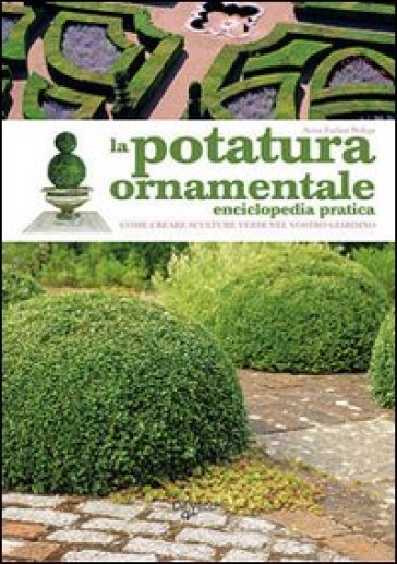 La potatura ornamentale