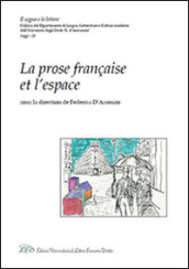 La prose française et l espace