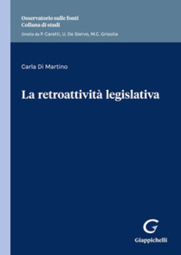 La retroattività legislativa