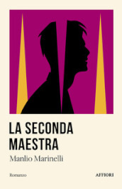 La seconda maestra