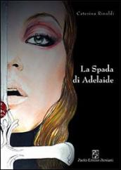 La spada di Adelaide