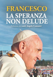 La speranza non delude