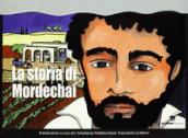 La storia di Mordechai