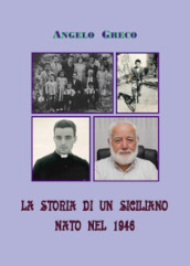 La storia di un siciliano nato nel 1946