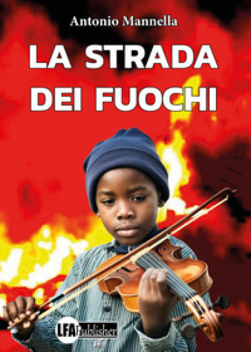 La strada dei fuochi