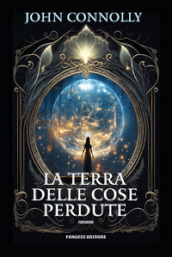 La terra delle cose perdute