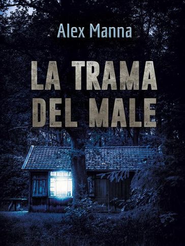 La trama del male