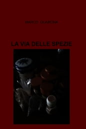 La via delle spezie