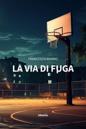 La via di fuga