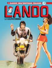 Lando. I classici dell erotismo italiano. Vol. 31