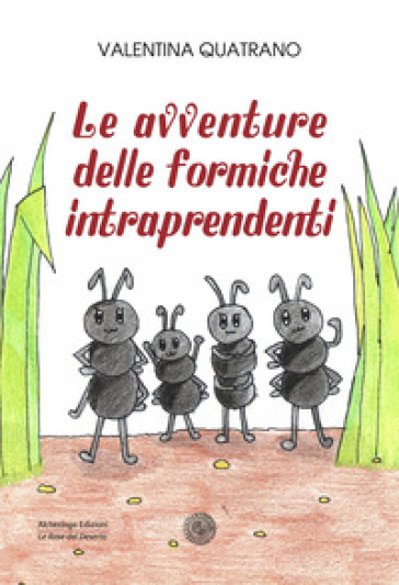 Le avventure delle formiche intraprendenti