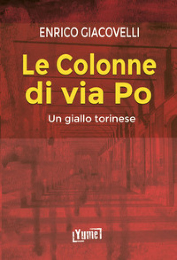 Le colonne di via Po