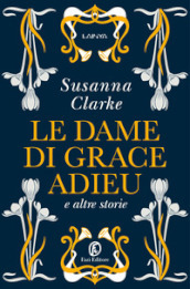 Le dame di Grace Adieu e altre storie