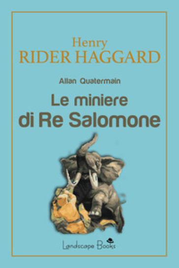 Le miniere di Re Salomone