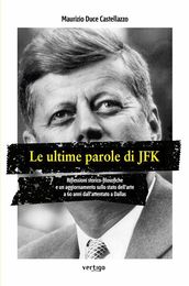 Le ultime parole di JFK