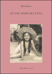 Le vacanze di Lucia