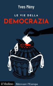 Le vie della democrazia