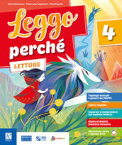 Leggo perchè. Con Letture, Scrittura , Grammatica con quaderno. Per la 5ª classe della Scuola elementare. Con e-book. Con espansione online. Vol. 2