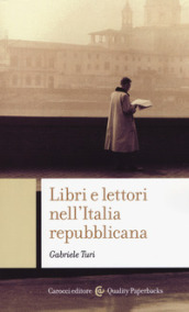 Libri e lettori nell Italia repubblicana