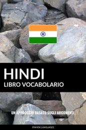 Libro Vocabolario Hindi: Un Approccio Basato sugli Argomenti
