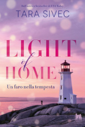 Light of home. Un faro nella tempesta