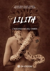 Lilith. L integrazione dell ombra