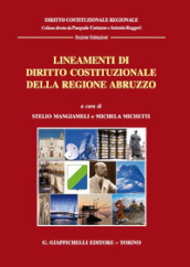 Lineamenti di diritto costituzionale della Regione Abruzzo