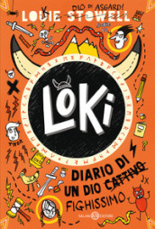 Loki. Diario di un dio fighissimo