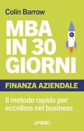 MBA in 30 giorni: Finanza aziendale