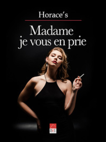 Madame je vous en prie