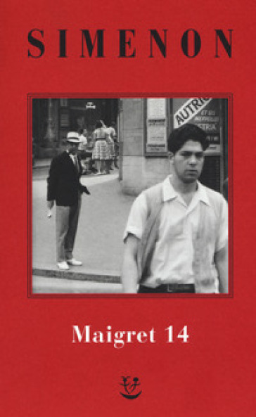 I Maigret: Il ladro di Maigret-Maigret a Vichy-Maigret è prudente-L'amico d'infanzia di Maigret-Maigret e l'omicida di Rue Popincourt. Nuova ediz.. 14.