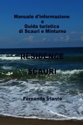 Manuale d informazione e Guida turistica di Scauri e Minturno