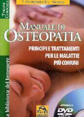 Manuale di osteopatia. Principi e trattamenti per le malattie più comuni. Con DVD