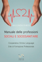 Manuale delle professioni sociali e sociosanitarie. 2.