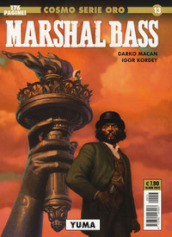 Marshal Bass. Vol. 2: Yuma