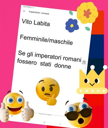 Maschile/ Femminile se gli imperatori romani fossero stati donne