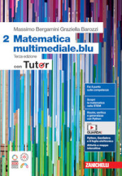 Matematica multimediale.blu. Con Tutor. Per le Scuole superiori. Con espansione online. Vol. 2