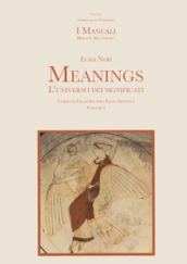 Meanings. L universo dei significati. Per le Scuole superiori. Con espansione online. Vol. 1