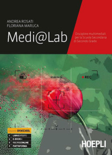 Medi@lab. Discipline multimediali. Per le Scuole superiori. Con e-book. Con espansione online