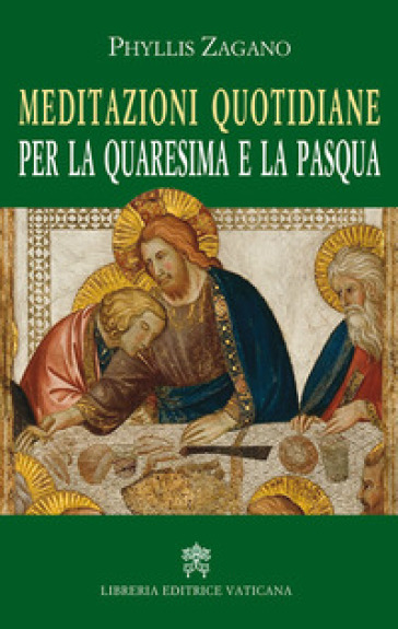 Meditazioni quotidiane per la quaresima e la Pasqua