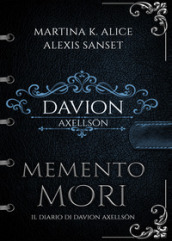 Memento mori. Il diario di Davion Axellson