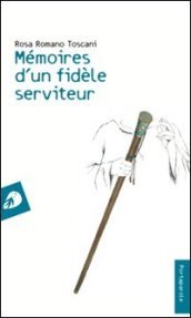 Mémoires d un fidèle serviteur